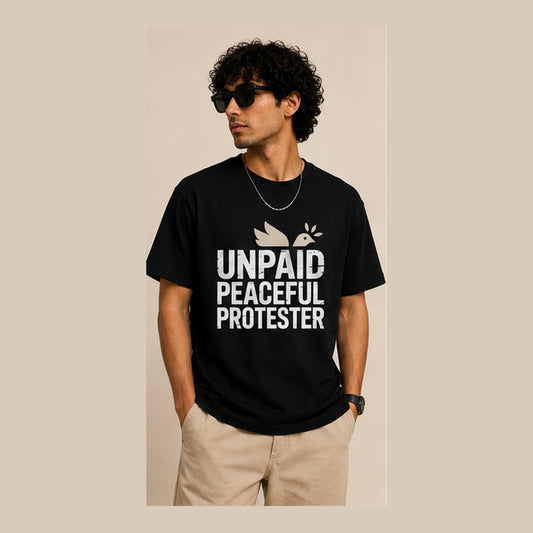 Unpaid Peaceful Protester Classic Crew T-Shirt