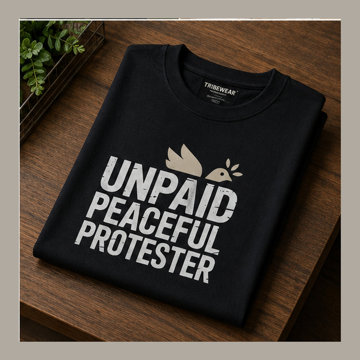 Unpaid Peaceful Protester Classic Crew T-Shirt