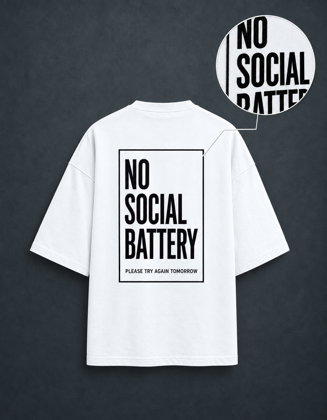 Social Battery White oversized T-shirt mockup – view 4